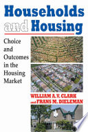 کاور کتاب Households and Housing: Choice and Outcomes in the Housing Market