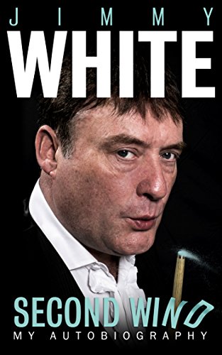 کاور کتاب Jimmy White: Second Wind – My Autobiography