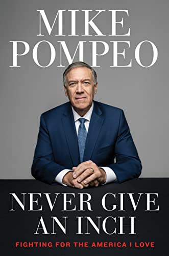 کاور کتاب Never give an inch, mike pompeo