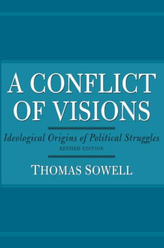 کاور کتاب A Conflict of Visions: Ideological Origins of Political Struggles