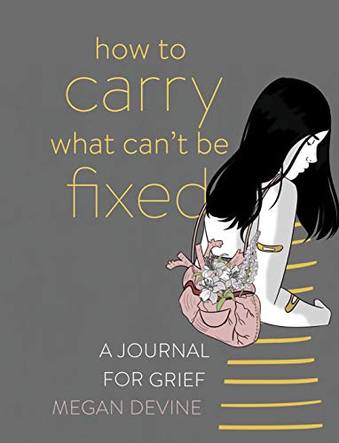 کاور کتاب How to Carry What Can't Be Fixed