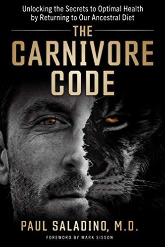 کاور کتاب The Carnivore Code: Unlocking the Secrets to Optimal Health by Returning to Our Ancestral Diet