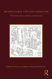 کاور کتاب Architectural Type and Character A Practical Guide to a History of Architecture