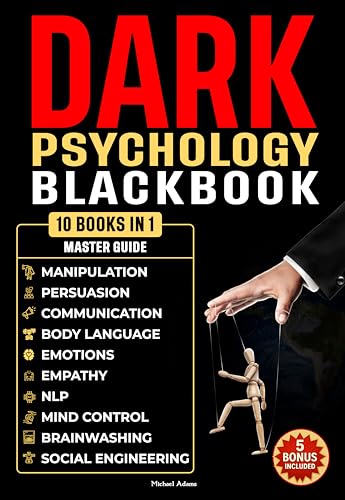 کاور کتاب Dark Psychology: Manipulation and Persuasion, How to Analyze People, Dark NLP; (4 Books In 1): The Complete Communicative Guide To Persuade Anyone and Defend yourself from Dark Psychology Techniques