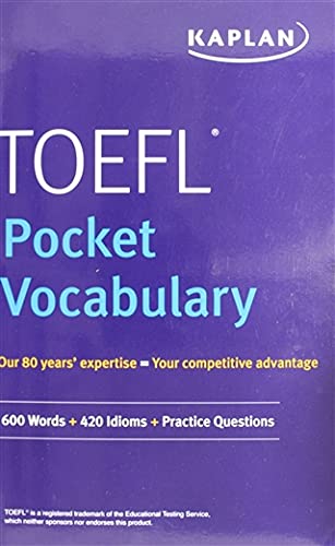 کاور کتاب TOEFL Pocket Vocabulary: 600 Words + 420 Idioms + Practice Questions (Kaplan Test Prep) Second Edition