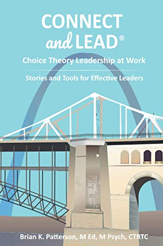 کاور کتاب Connect & Lead: Choice Theory Leadership at Work: Stories and Tools for More Effective Leadership https://a.co/d/3M8WTee