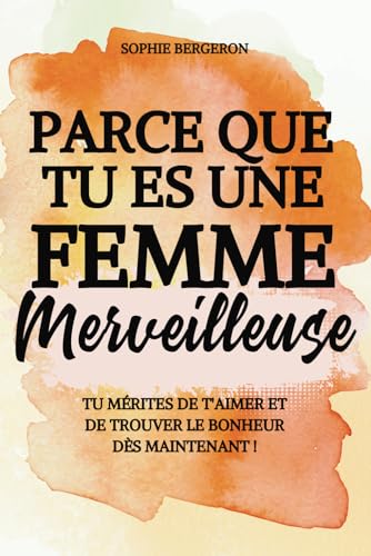کاور کتاب Parce que tu es une femme merveilleuse
