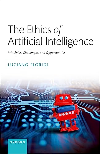 کاور کتاب The Ethics of Artificial Intelligence: Principles, Challenges, and Opportunities