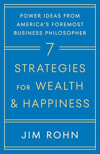 کاور کتاب 7 Strategies for Wealth & Happiness: Power Ideas from America's Foremost Business Philosopher Paperback – August 27, 1996