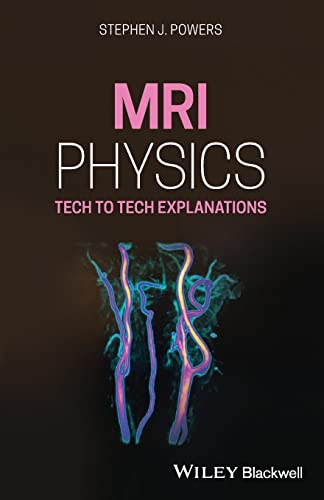 کاور کتاب MRI Physics: Tech to Tech Explanations