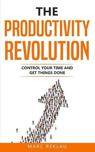 کاور کتاب 2 The Productivity Revolution: Control your time and get things done! (Change Your Habits, Change Your Life)