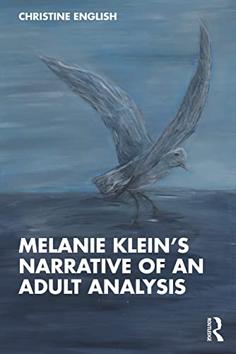 کاور کتاب Melanie Klein’s Narrative of an Adult Analysis