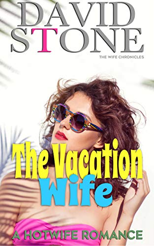 کاور کتاب The Vacation Wife: A  Romance Kindle Edition