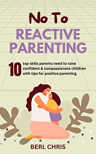 کاور کتاب Reactive Parenting: Confident and Compassionate Parenting
