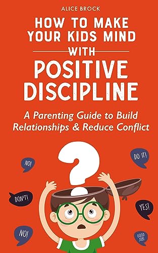 کاور کتاب Make Your Kids Mind Without Losing Yours: Positive Discipline