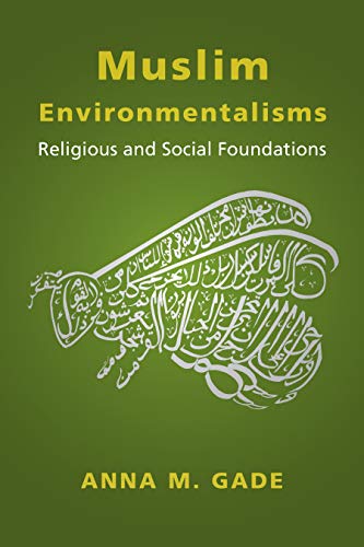 کاور کتاب Muslim Environmentalisms: