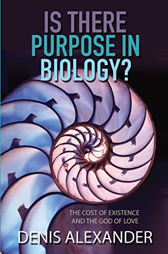 کاور کتاب Is There Purpose in Biology?: The cost of existence and the God of love