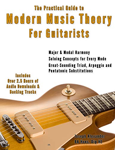 کاور کتاب The Practical Guide to Modern Music Theory for Guitarists: The complete guide to music theory from a guitarist's point of view
