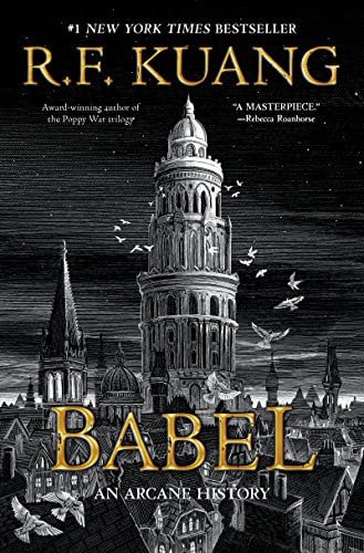 کاور کتاب Babel: Or the Necessity of Violence: An Arcane History of the Oxford Translators' Revolution