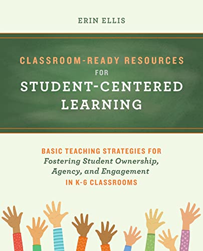 کاور کتاب Classroom-Ready Resources for Student-Centered Learning: 50 Strategies for Creating a Happy, Engaged Classroom