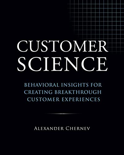 کاور کتاب Customer Science: Behavioral Insights for Creating Breakthrough Customer Experiences
