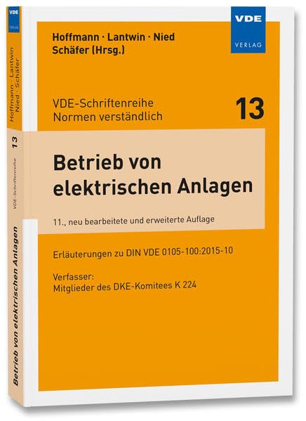 کاور کتاب Betrieb von elektrischen Anlagen: Erläuterungen zu DIN VDE 0105-100 (VDE 0105 Teil 100):2009-10