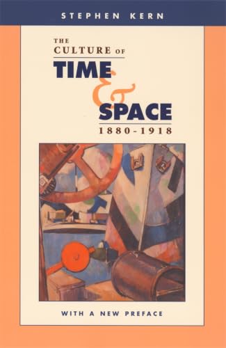 کاور کتاب The Culture of Time and Space, 1880–1918