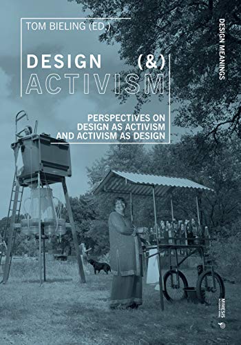کاور کتاب Design (&) Activism: Perspectives on Design as Activism and Activism as Design
