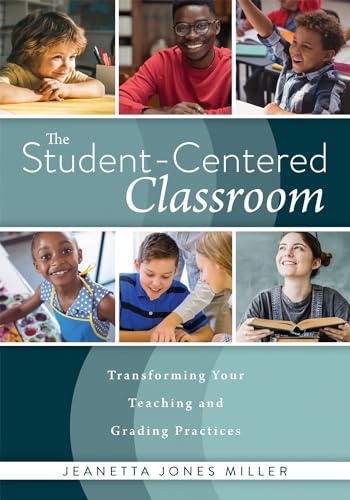 کاور کتاب Student-Centered Classroom: Transforming the Role of the Teacher in Student-Centered and Individualized Learning
