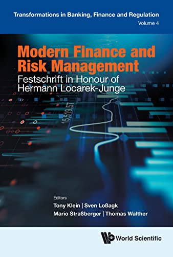 کاور کتاب Modern Finance and Risk Management: Festschrift in Honour of Hermann Locarek-Junge (Transformations in Banking, Finance and Regulation Book 4)