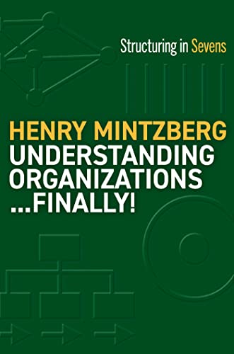 کاور کتاب Understanding Organizations: Why Organizing is a Choice, not a Must