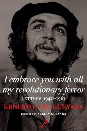 کاور کتاب I Embrace You with All My Revolutionary Fervor: Letters 1947-1967