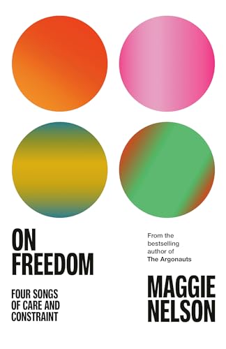 کاور کتاب On Freedom: Four Songs of Care and Constraint