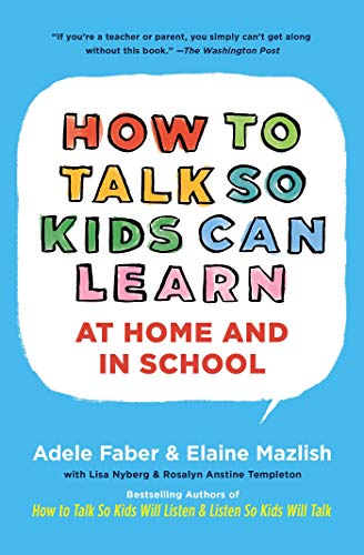 کاور کتاب How to Talk so Kids can Learn at Home and at School