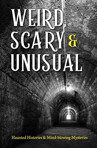کاور کتاب Weird, Scary and Unusual
