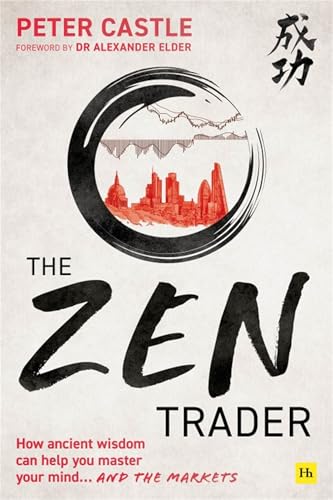 کاور کتاب The Zen Trader: How ancient wisdom can help you master your mind and the markets