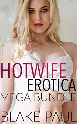 کاور کتاب Hotwife Erotica Mega Bundle Kindle Edition