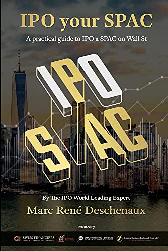 کاور کتاب Ipo Your Spac !: The Step-By-Step Guide to Finance Your Special Purpose Acquisition Company (1) (SPACOLOGY)