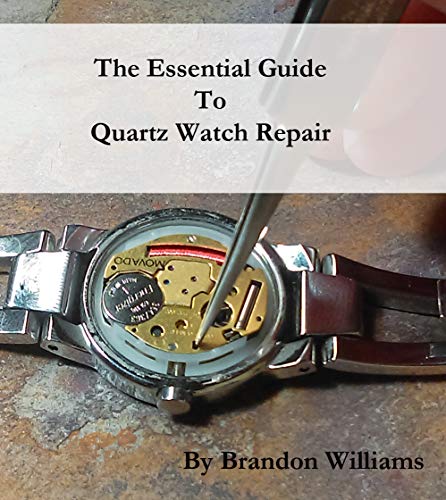 کاور کتاب The Essential Guide to Quartz Watch Repair