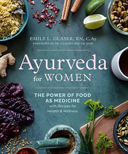 کاور کتاب Ayurveda for Women: The Power of Food as Medicine with Recipes for Health and Wellness