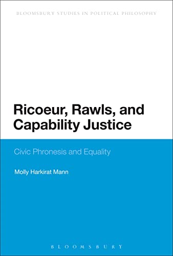 کاور کتاب Ricoeur, Rawls, and Capability Justice: Civic Phronesis and Equality (Continuum Studies in Political Philosophy) 1st Edition