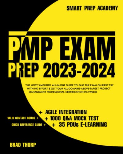 کاور کتاب PMP Exam Prep: The Most Simplified All-in-One Guide to Pass the Exam on First Try with No Effort & Get Your All-Domains-Above-Target Project Management Professional Certification in 2 Weeks