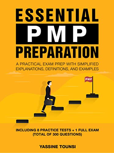 کاور کتاب Essential PMP Preparation: A Practical Exam Prep with Simplified explanations, definitions, and examples - Aligned with PMBOK 7th Edition and the Agile Practice Guide