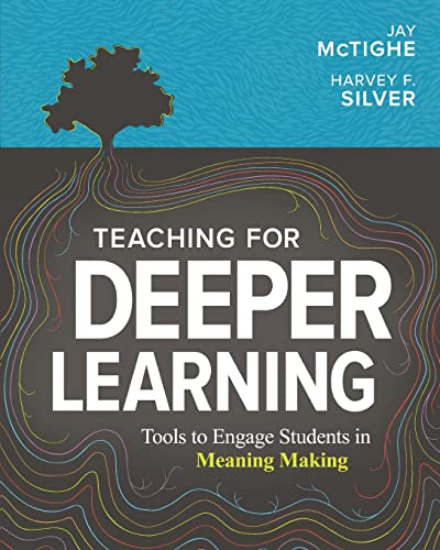 کاور کتاب Teaching for Deeper Learning: Tools to Engage Students in Meaning Making