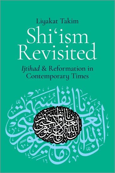 کاور کتاب Shi'ism Revisited: Ijtihad and Reformation in Contemporary Times