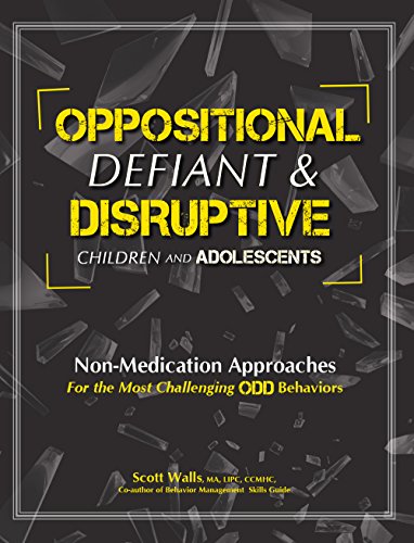 کاور کتاب Oppositional, Defiant & Disruptive Children and Adolescents: Non-Medication Appoaches for the Most Challenging ODD Behaviors