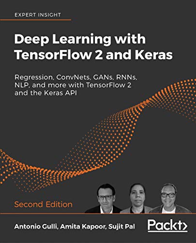 کاور کتاب Deep Learning with TensorFlow 2 and Keras: Regression, ConvNets, GANs, RNNs, NLP, and more with TensorFlow 2 and the Keras API