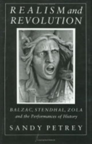 کاور کتاب Realism and Revolution: Balzac, Stendhal, Zola and the Performances of History