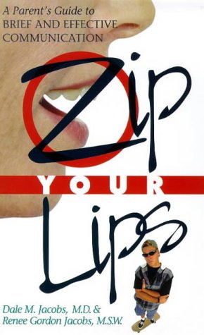 کاور کتاب Zip Your Lips: A Parent's Guide to Brief and Effective Communication