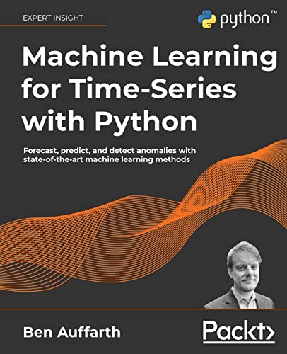 کاور کتاب Machine Learning for Time-Series with Python: Forecast, predict, and detect anomalies with state-of-the-art machine learning methods